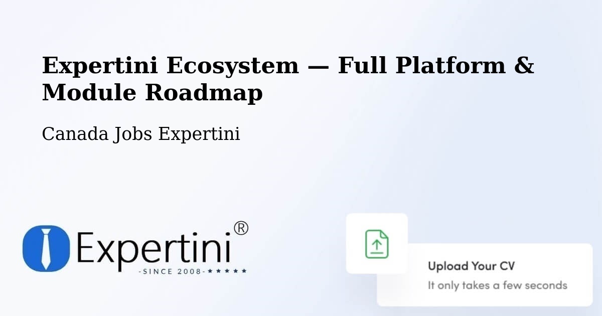 Expertini Ecosystem — Full Platform & Module Roadmap – Bathurst