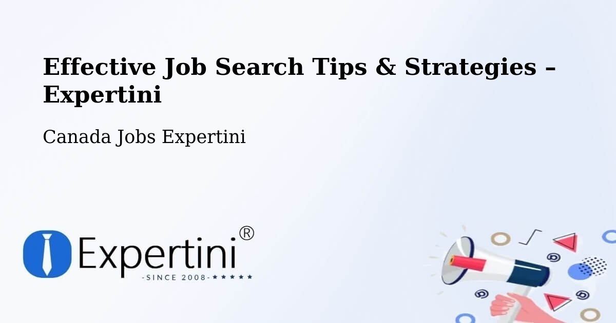 Job Search Tips & Strategies for Job Seekers – Bathurst - Bathurst, Canada Jobs Expertini