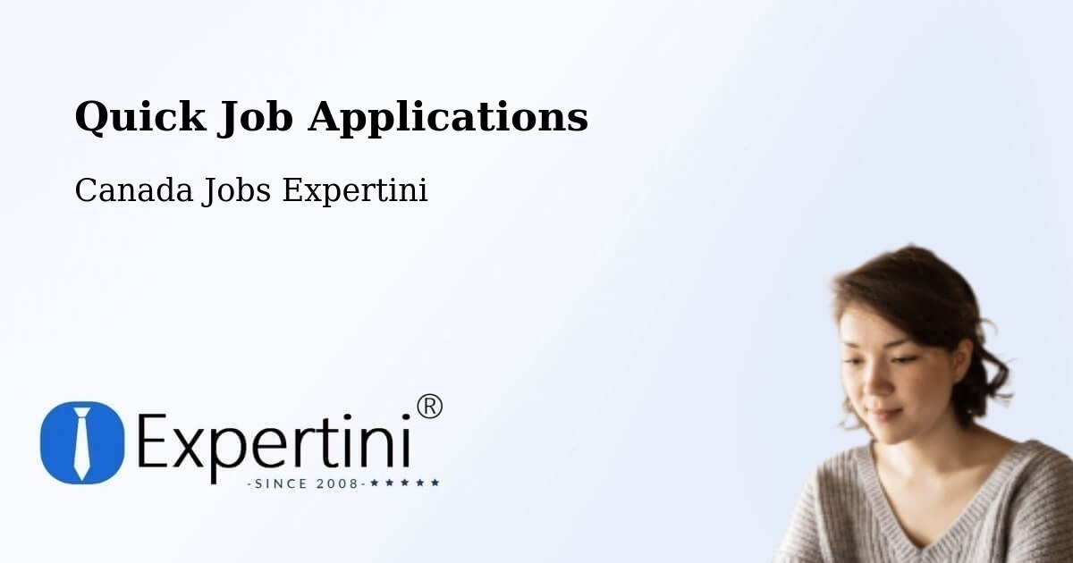 Quick Job Applications - Canada Jobs Expertini