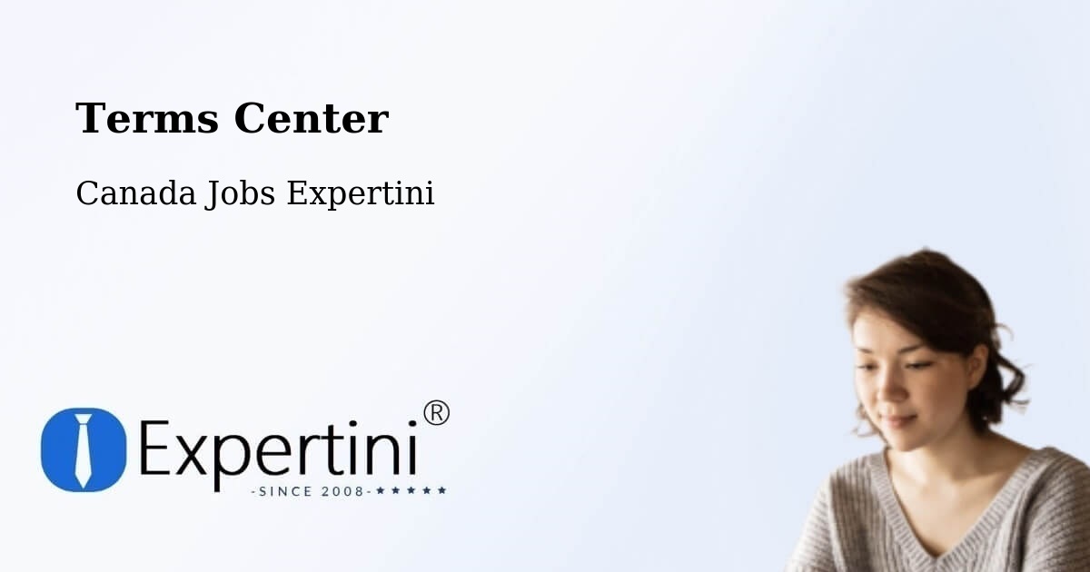 Terms Center - Canada Jobs Expertini